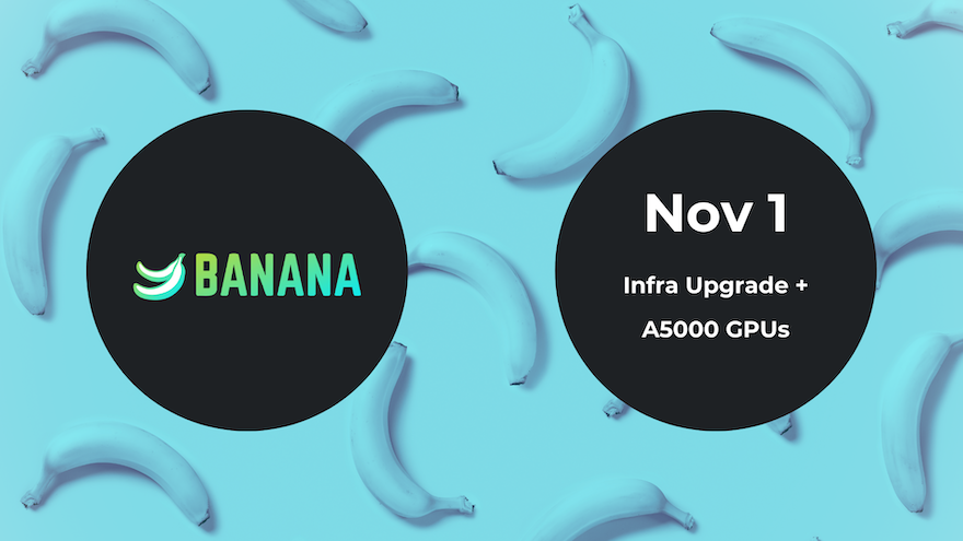 Banana V2.1 infra